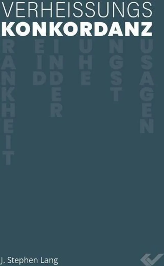 Verheißungskonkordanz Stephen Lang - Concordance biblique des promesses