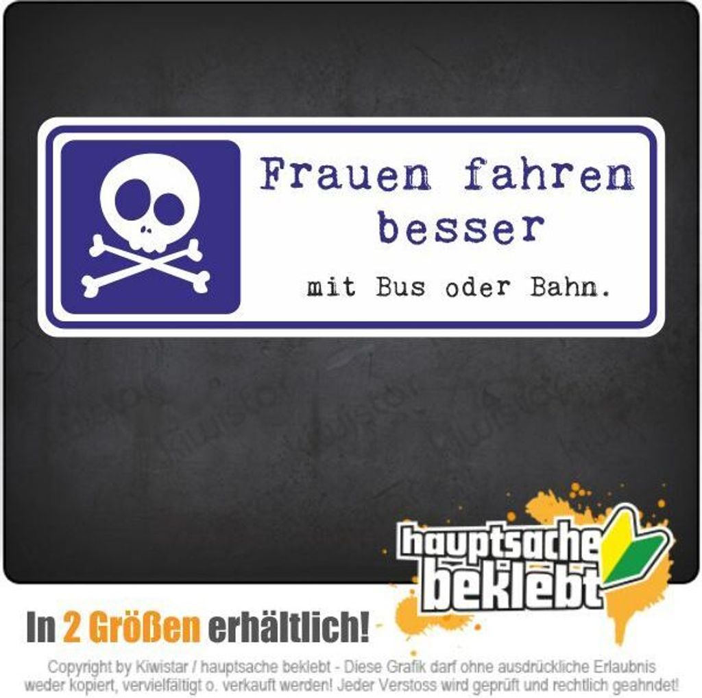 Kiwistar - Autoaufkleber - 15x5 cm - außen klebendKiwistar Autoaufkleber - Frauen Fahren Besser mit dem Bus Auto, Laptop, Fahrrad, LKW, Motorrad A...
