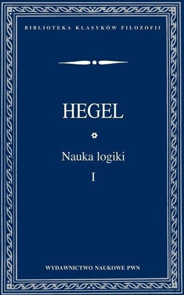 Die Wissenschaft der Logik Vol. 1
