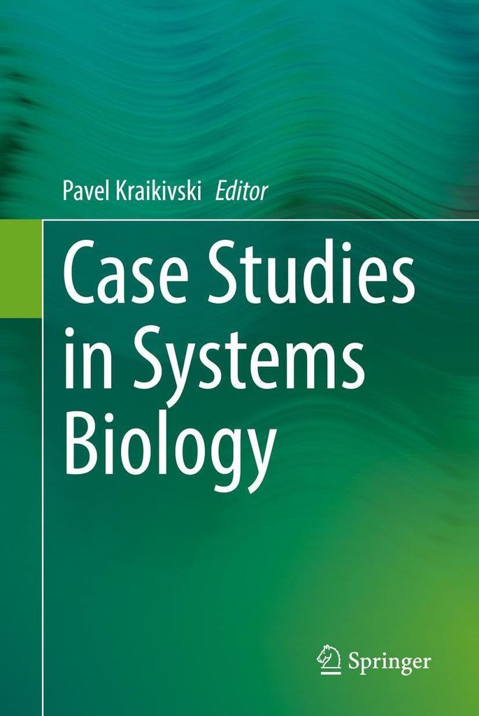 Case Studies in Systems Biology
