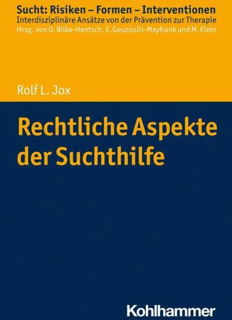 Guide Rechtliche Aspekte der Suchthilfe avec fiches pratiques de droit