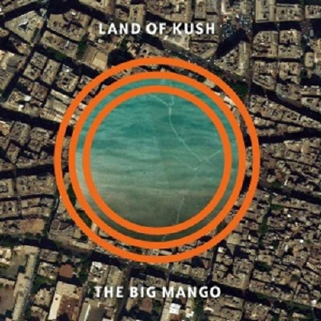 Land Of Kush-The Big Mango