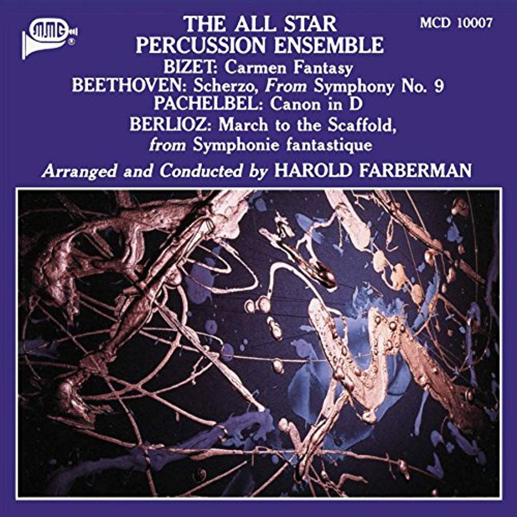 The All Star Percussion Ensemble - Bizet/Beethoven/Pachelbel/Berlioz: Works Arranged for Percussion CD