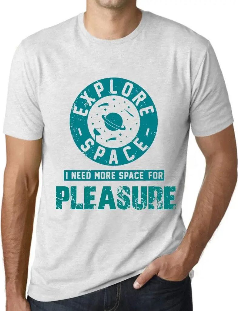 Herren Grafik T-Shirt Raum erforschen ich brauche mehr Raum für Vergnügen – Explore Space I Need More Space For Pleasure – Öko-Verantwortlic...