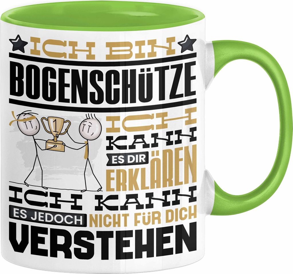 Bogenschütze Geschenk Kaffee-Tasse Geschenkidee für Bogenschütze Ich Bin Bogenschütze Ich Kann Es Dir Erklären Jedoch Nicht Für Dich Verstehe...