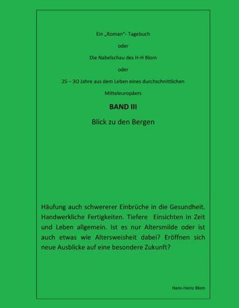 Die Nabelschau des H-H Blom - Band III