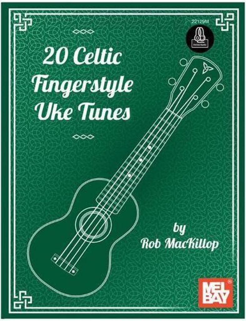 20 Celtic Fingerstyle Uke Tunes