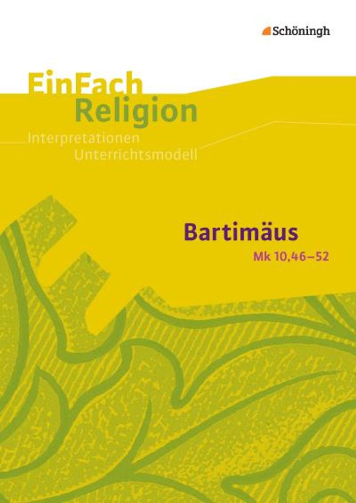 Bartimäus (Mk 10,46 - 52): Jahrg. 7 - 13