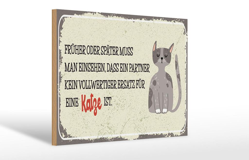 Holzschild Spruch 12x18 cm Kein Ersatz für Katze Schild