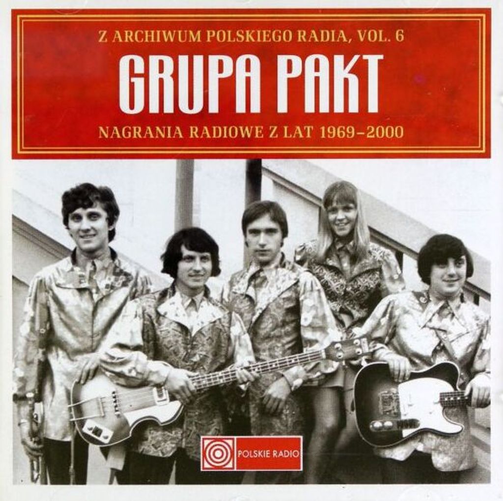 Grupa Pakt: Nagrania radiowe z lat 1969-2000