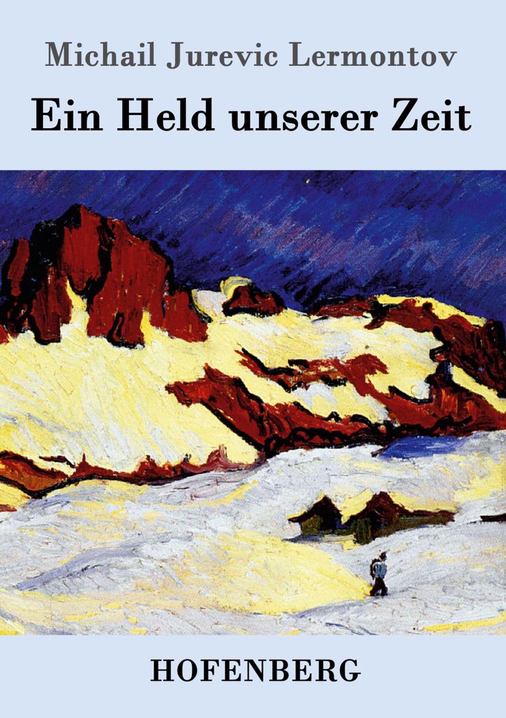 Ein Held unserer Zeit