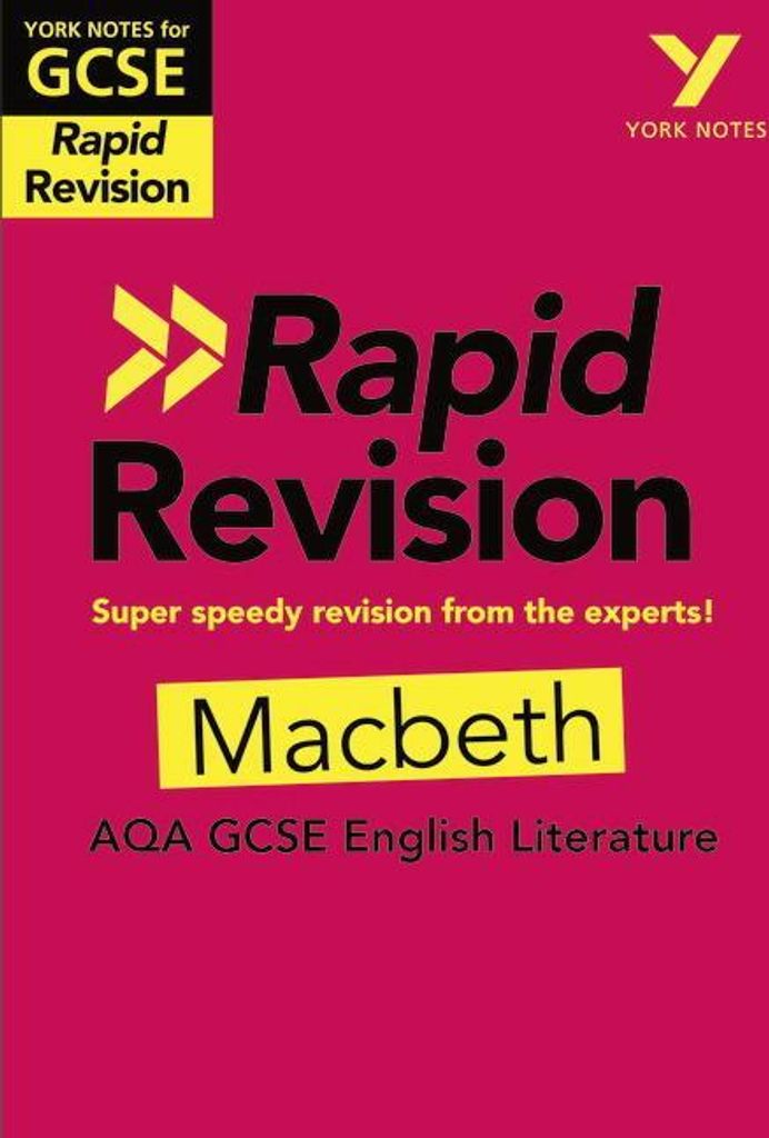York Notes for AQA GCSE (9-1) Rapid Revision Guide: Macbeth - catch up, revise and be ready for the 2025 and 2026 exams
