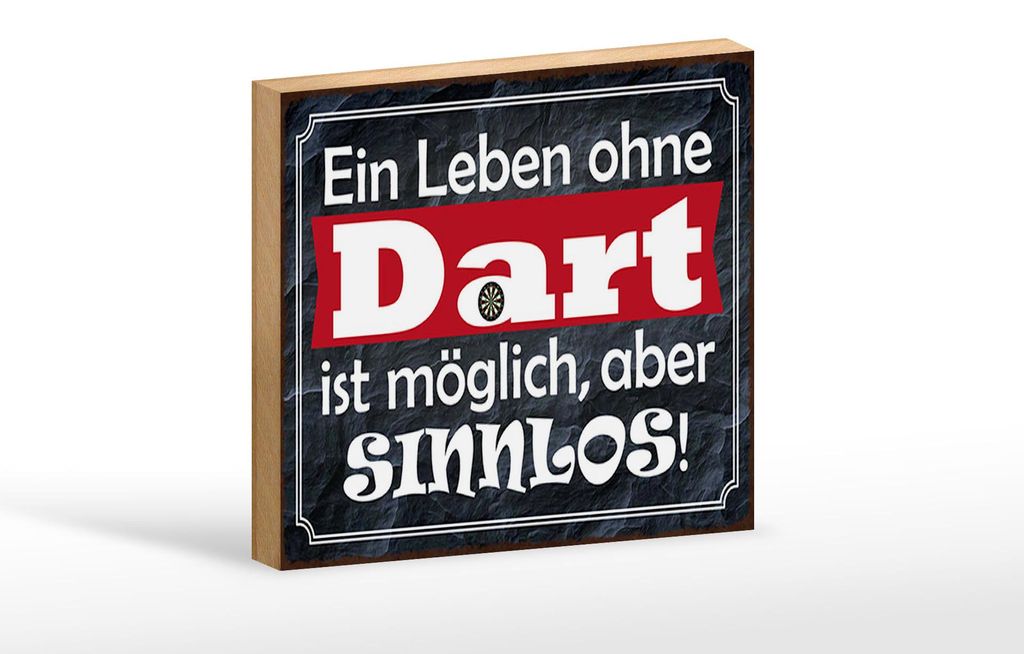Holzschild Spruch 18x12cm ein Leben ohne Dart ist sinnlos