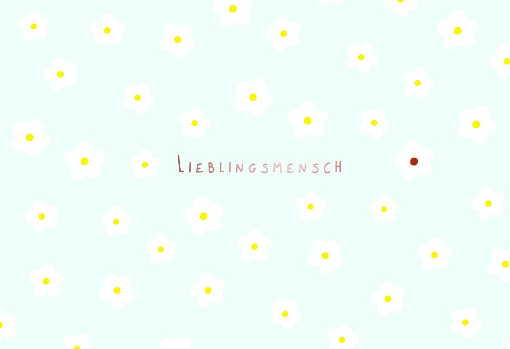 Allgemeine Wünsche „Lieblingsmensch“ Karte mit Briefumschlag Blüten, mit roségoldener Metallicfolie