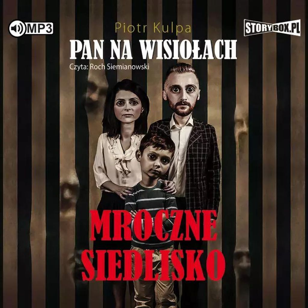 Pan na Wisiołach. Tom 1. Mroczne siedlisko. Audiobook