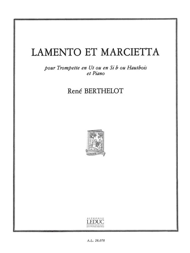 Berthelot Lamento Et Marcietta Trompette Ut Ou Sib (Ou Hautbois) Et Piano