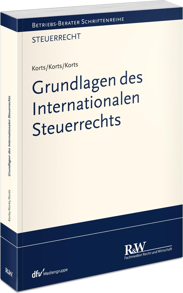 Grundlagen des Internationalen Steuerrechts
