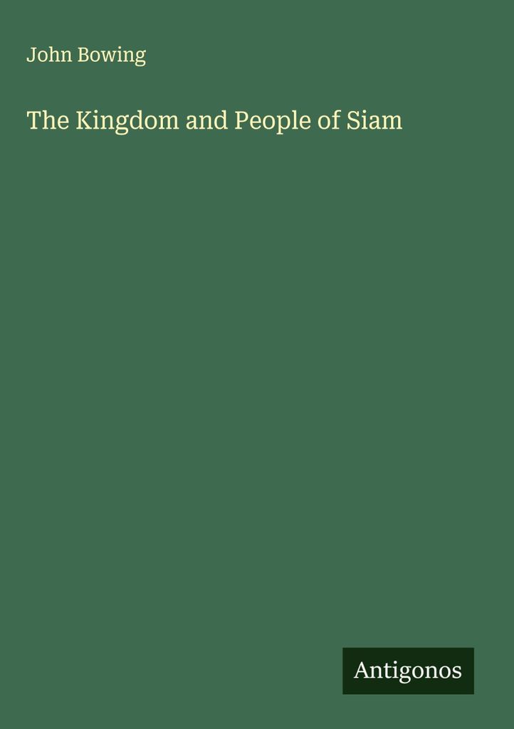 Das Königreich und das Volk von Siam