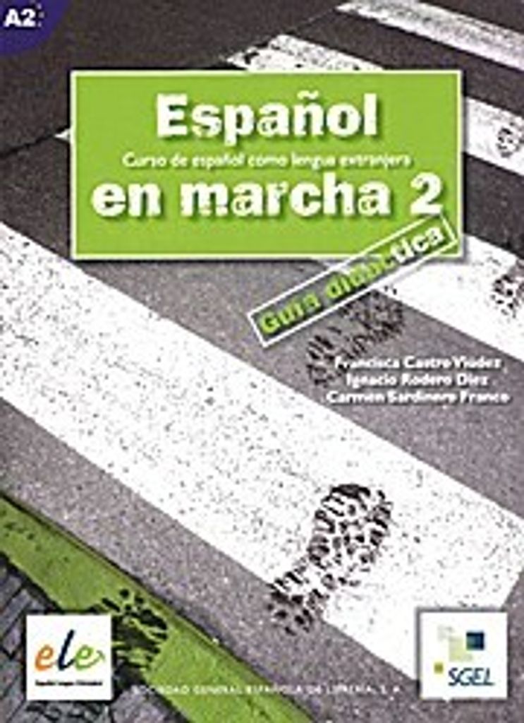 Español en marcha 02. Lehrerhandbuch
