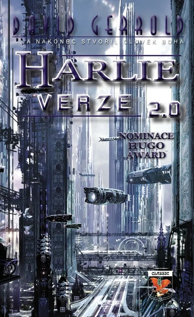 Roman HARLIE verze 2.0 David Gerrold pour Fans de Cyberpunk et IA