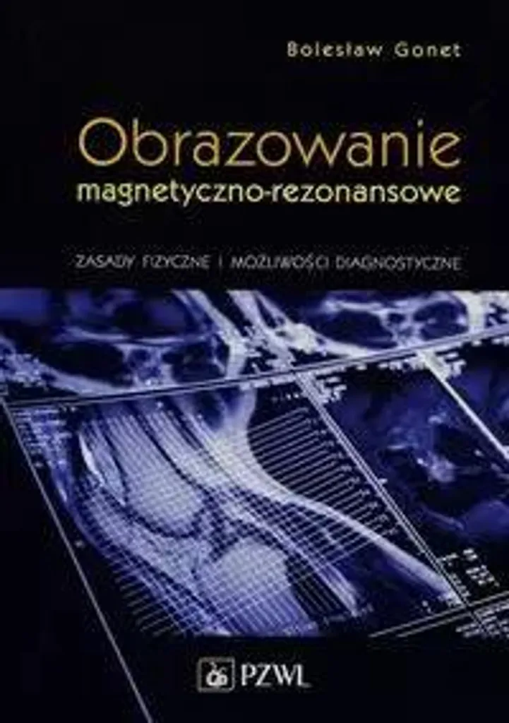 Livre IRM Imagerie par Résonance Magnétique Guide Clinique 450 Pages