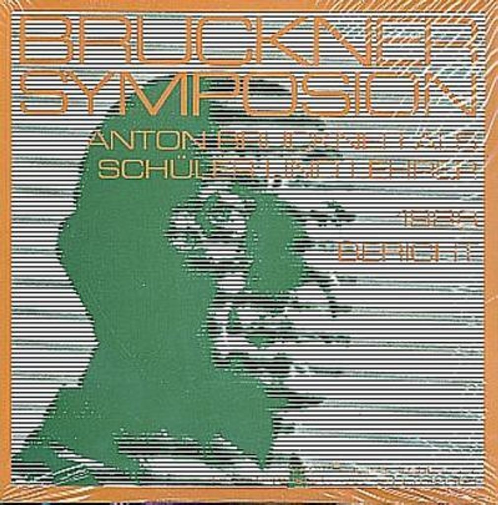 Bruckner Symposion 1988Anton Bruckner als Schüler und Lehrer
