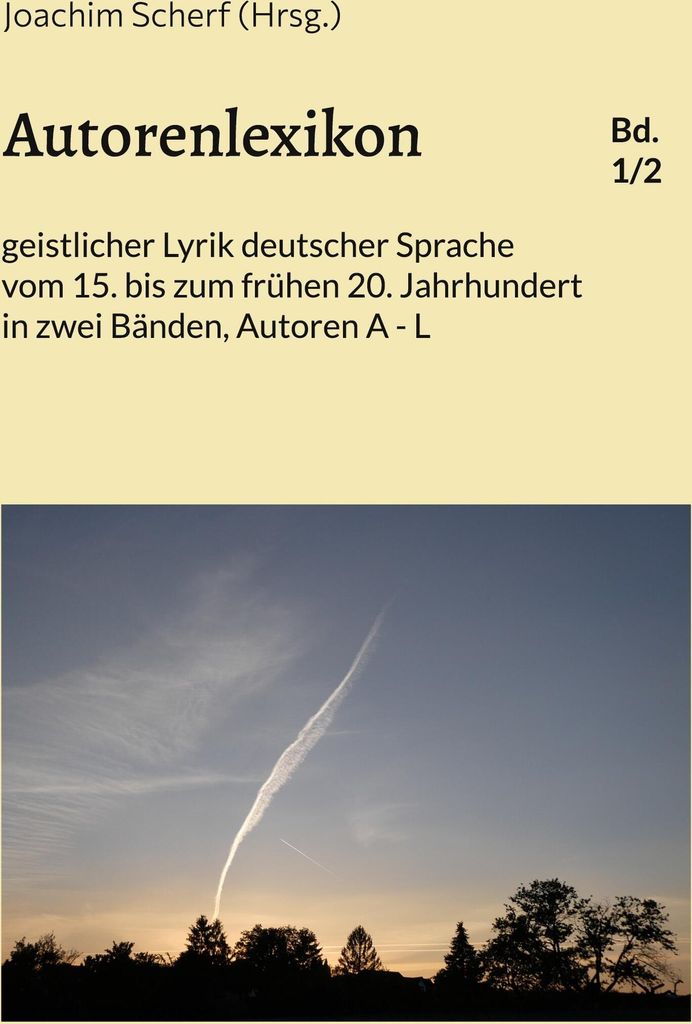 Autorenlexikon geistlicher Lyrik deutscher Sprache, Band 1