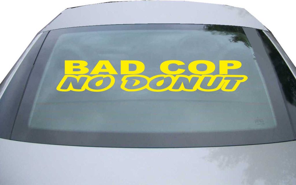 Indigos UG - Aufkleber Heckscheibe & Motorklappe DE2852 - gelb - 600x100 mm - Bad Cop - No Donut - Auto Scheiben Fenster Heckklappe Tuning Racing J...
