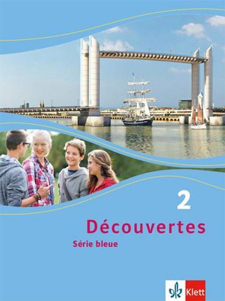 Découvertes Série bleue 2. Sch ülerbuch