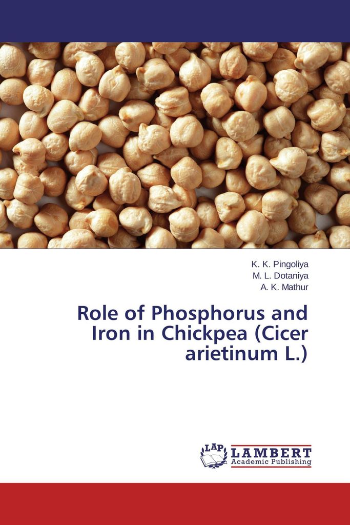 Role of Phosphorus and Iron in Chickpea (Cicer arietinum L.)