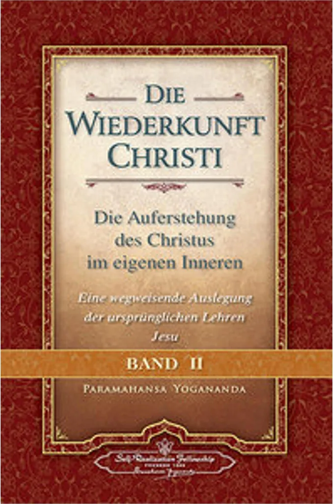 Trouver la Paix Intérieure : Die Wiederkunft Christi Tome 2 Résurrection
