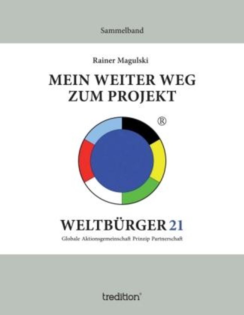 Mein weiter Weg zum Projekt Weltbürger21