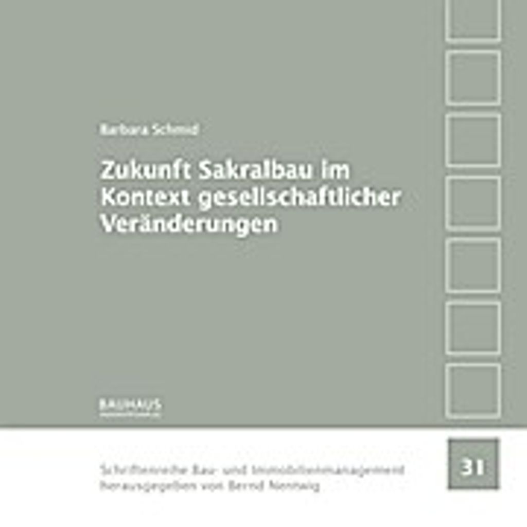 Zukunft Sakralbau im Kontext gesellschaftlicher Veränderungen