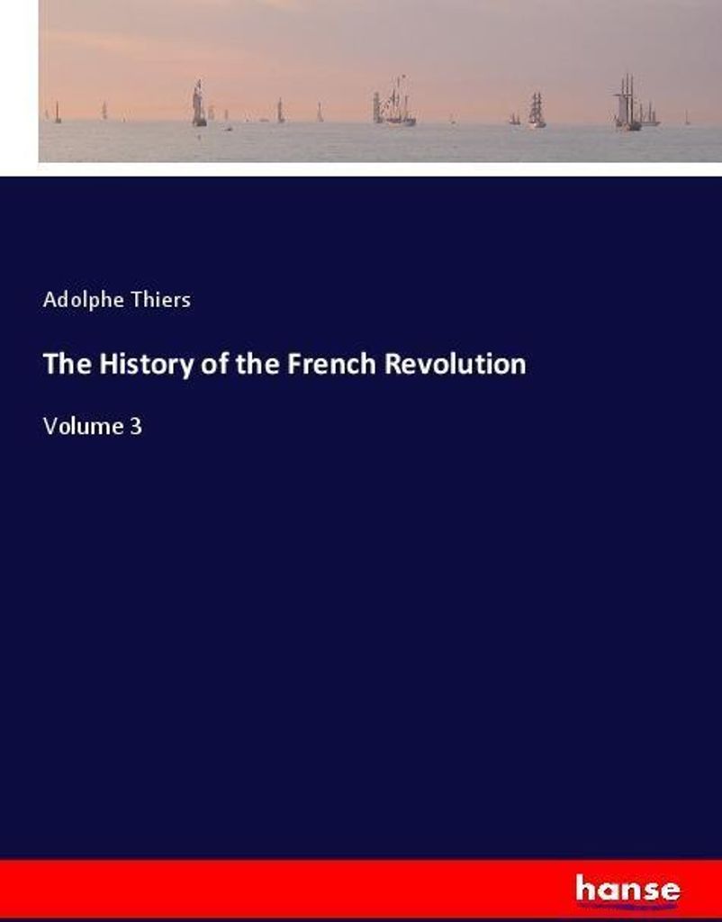 The History of the French Revolution
