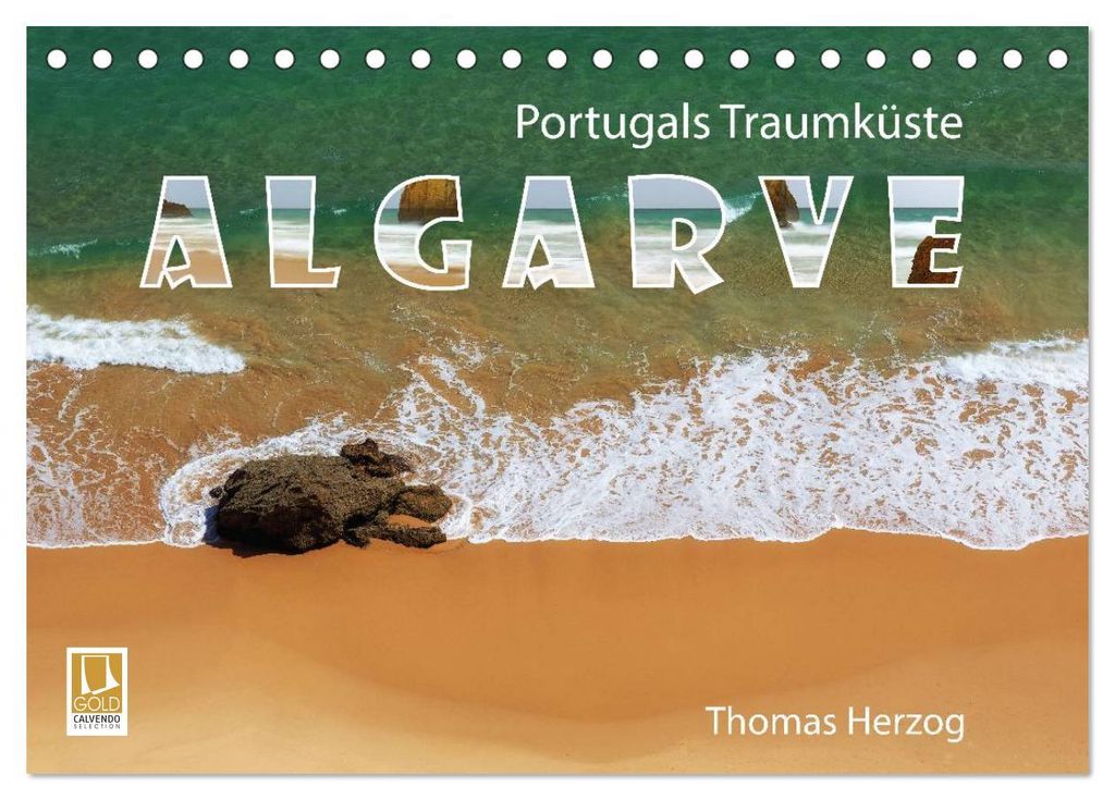 Portugals Traumküste Algarve (Tischkalender 2027 DIN A5 quer), CALVENDO Monatskalender