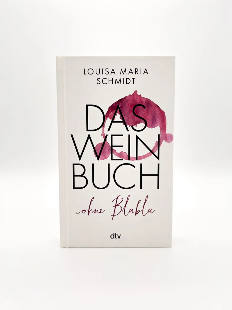 Comprendre le vin sans jargon : Das Weinbuch, la méthode simple et directe - 2