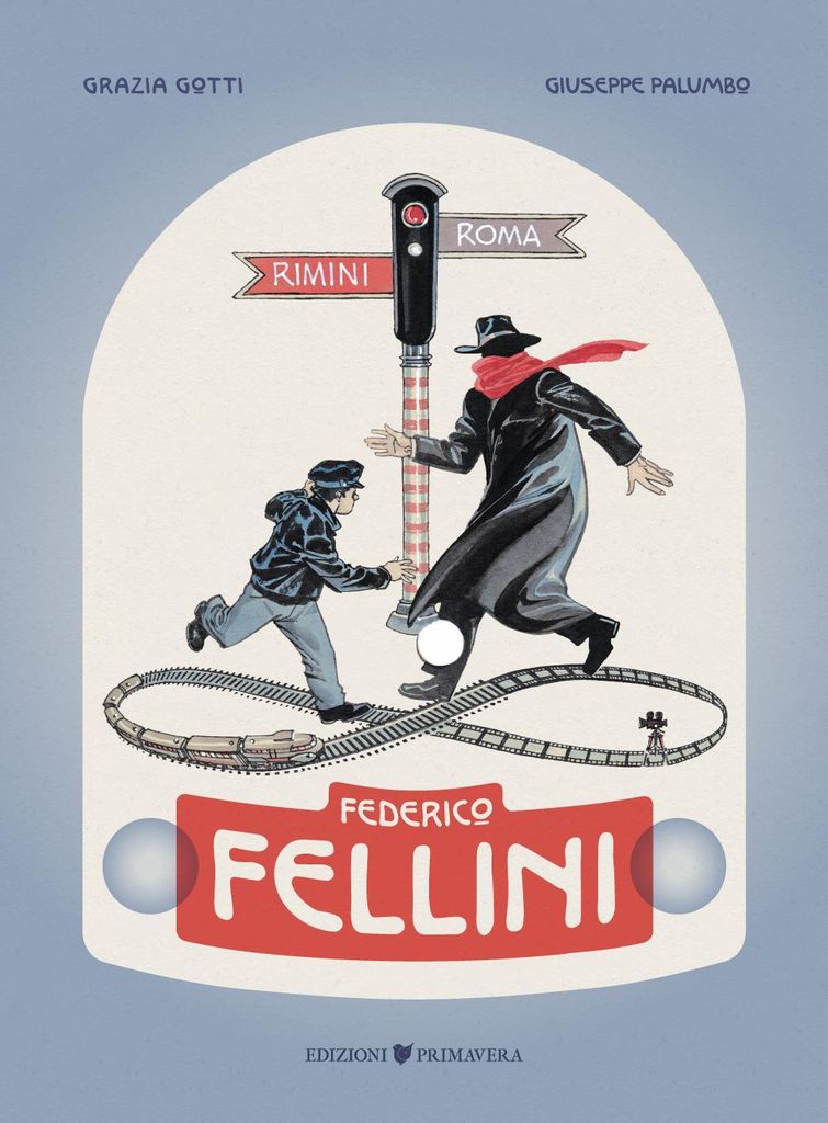 Gotti, G: Federico Fellini. Rimini-Roma, andata e ritorno