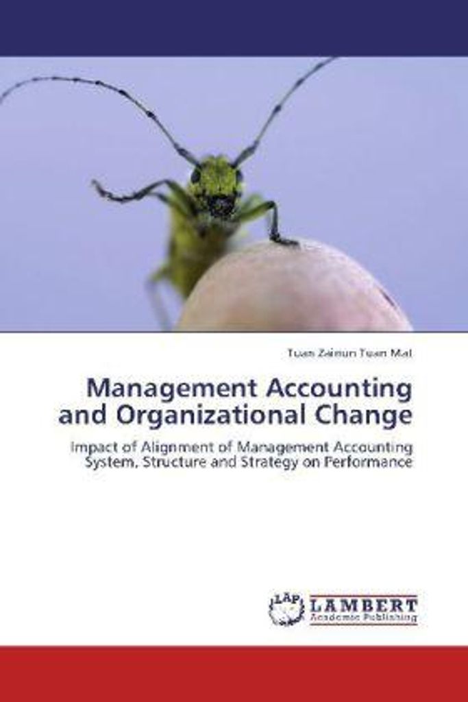 Tuan Mat, T: Management Accounting and Organizational Change