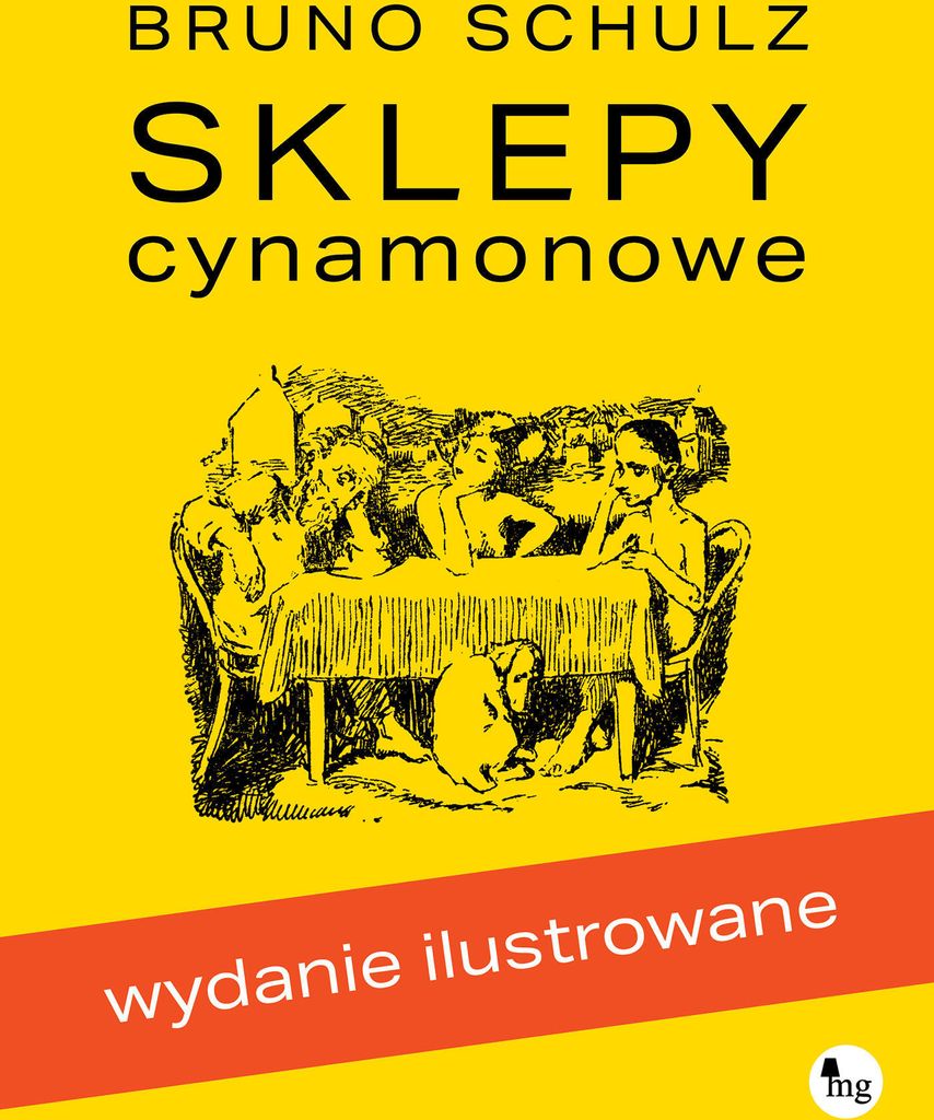 Sklepy cynamonowe. Wydanie ilustrowane - Bruno Schultz (Erzählungen auf Polnisch)