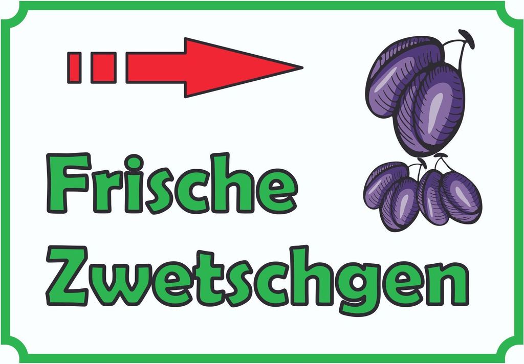 Frische Zwetschgen Schild mit Pfeil rechts A2 Rückseite selbstklebend