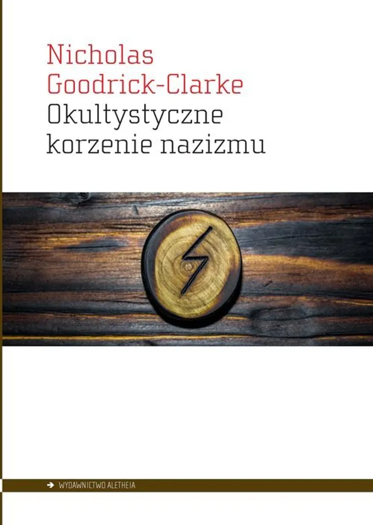 Les racines occultes du nazisme - Étude critique sur l'ariosophie moderne