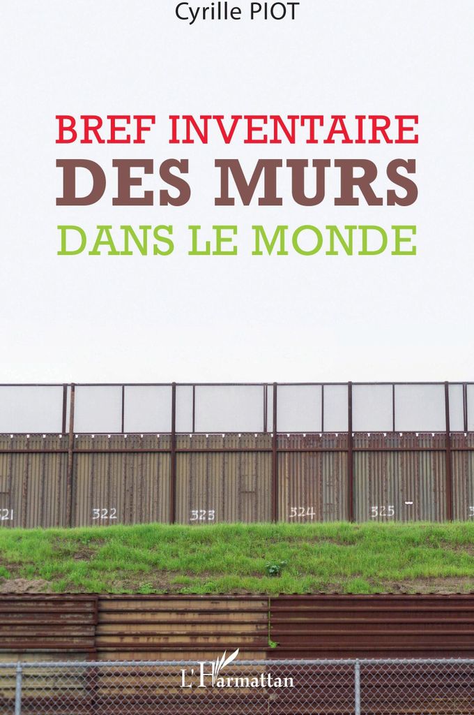 Bref inventaire des murs dans le monde
