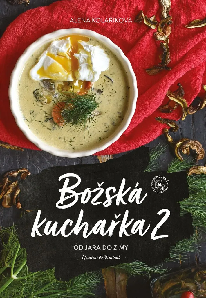 Livre Cuisine Božská kuchařka 2 pour Apprendre à Cuisiner comme un Chef