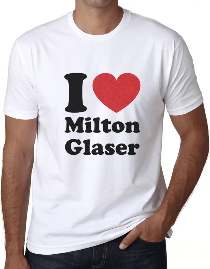 Herren Grafik T-Shirt Ich liebe Milton Glaser – I Love Milton Glaser – Öko-Verantwortlich Vintage Jahrgang Kurzarm Lustige Druck Geburtstag Ge...
