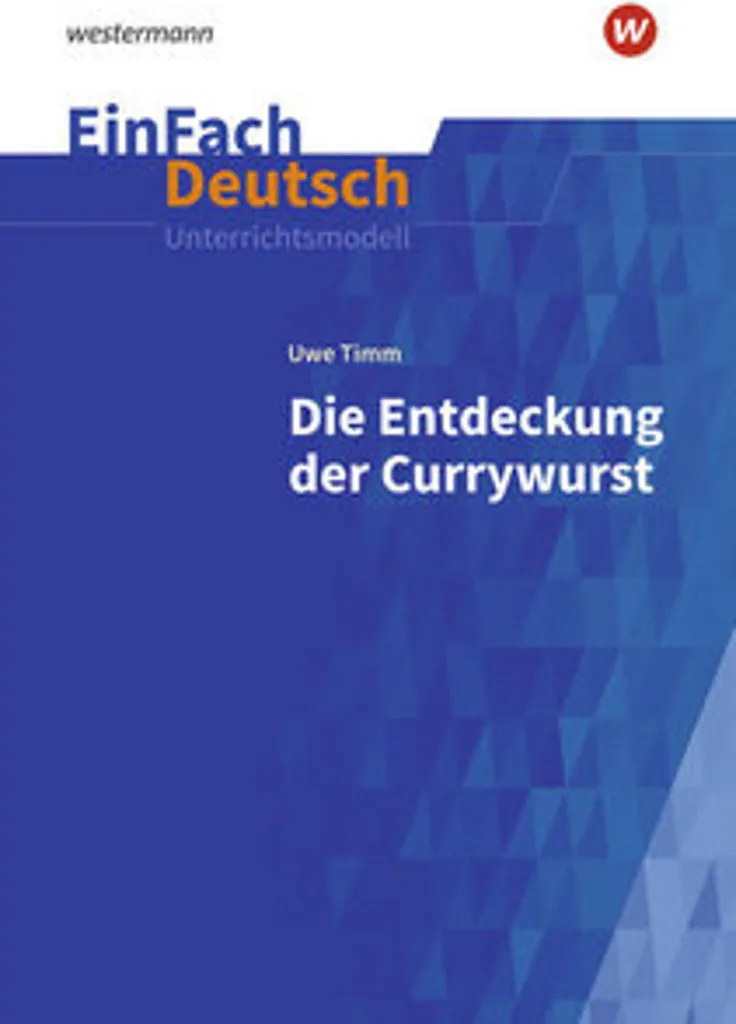 Enseignez Die Entdeckung der Currywurst facilement avec EinFach Deutsch