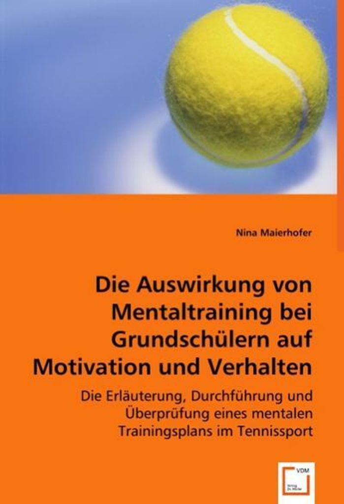Die Auswirkung von Mentaltraining bei Grundschülern auf Motivation und Verhalten