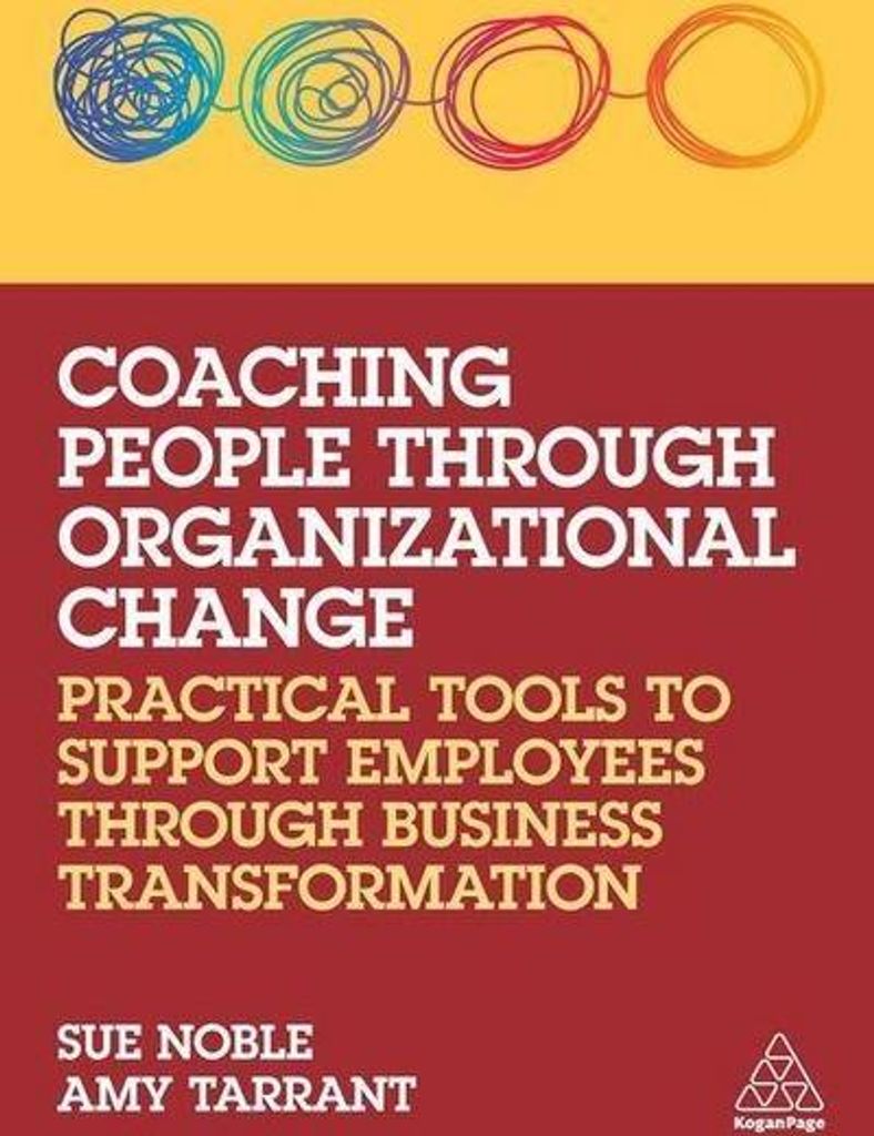 Coaching People through Organizational Change