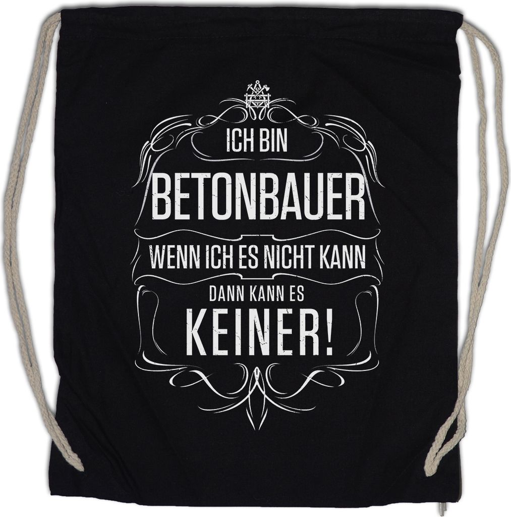Urban Backwoods Ich Bin Betonbauer, Turnbeutel, Farbe: Schwarz