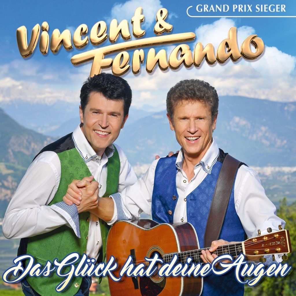 Vincent & Fernando - Das Glück hat deine Augen CD