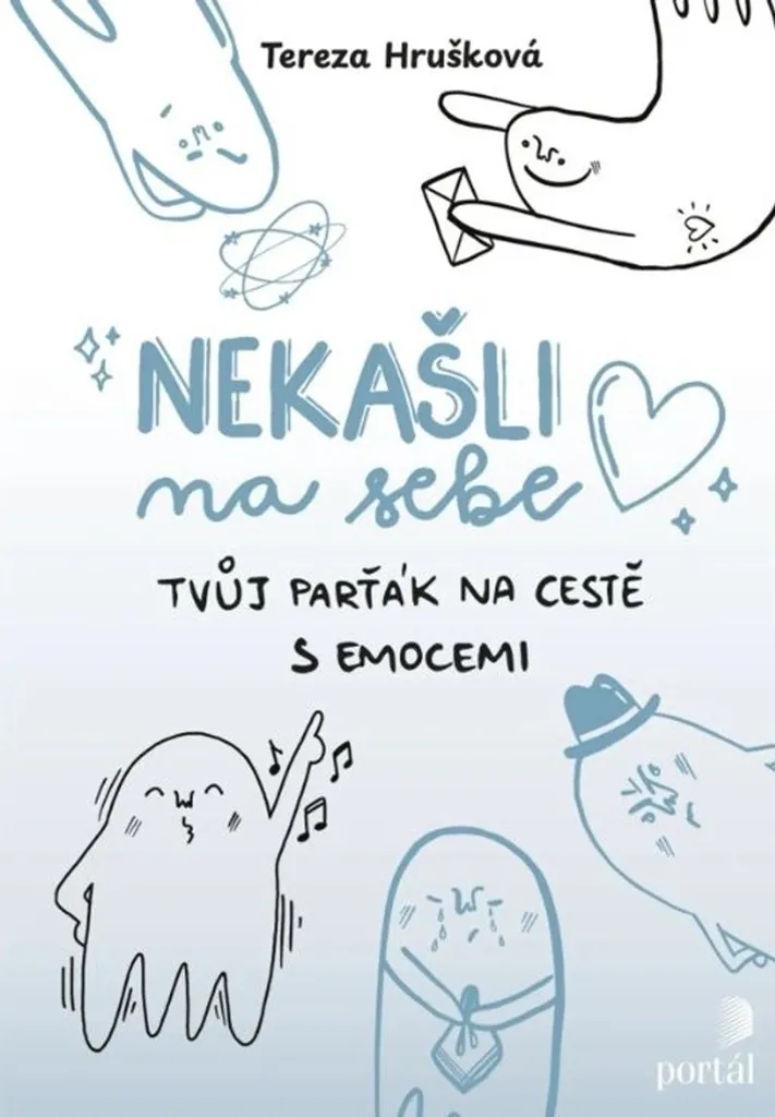 Nekašli na sebe par Tereza Hrušková - Livre de Coaching Émotionnel